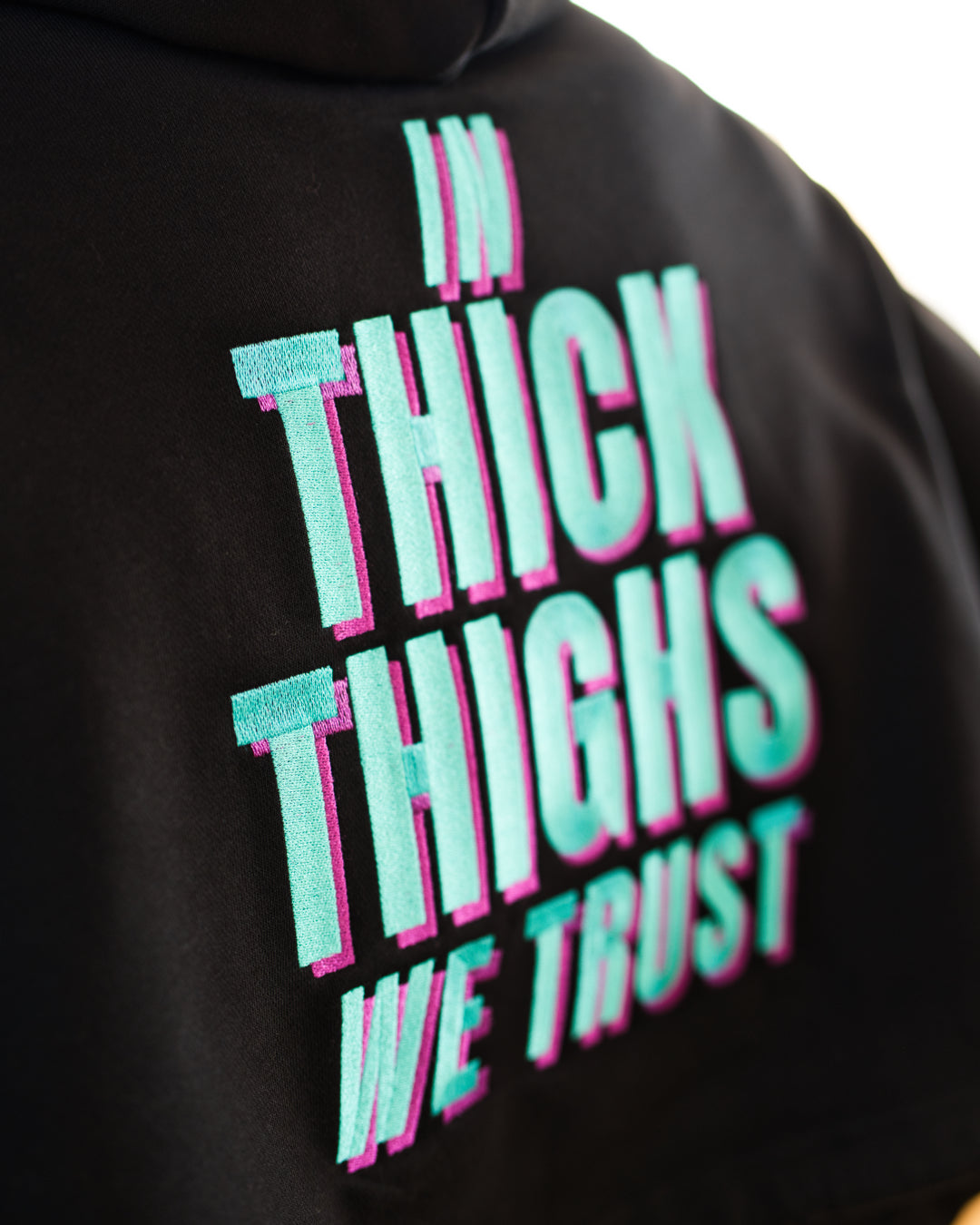 In Thick Thighs We Trust Crop Hoodie Closeup