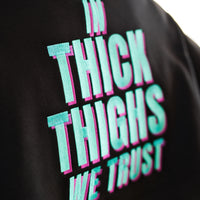In Thick Thighs We Trust Crop Hoodie Closeup